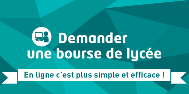 CAMPAGNE DE BOURSE DE LYCÉE : DU 28 MARS AU 4 JUILLET 2019